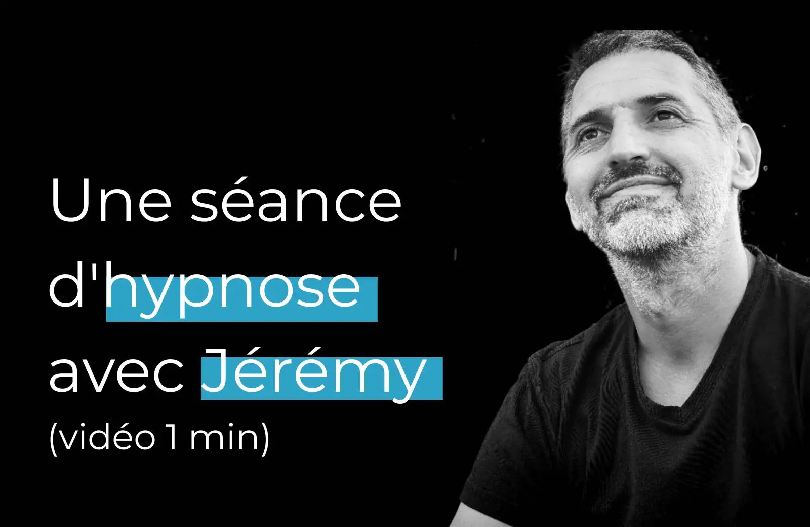 séance d'hypnose avec Jérémy Doyen